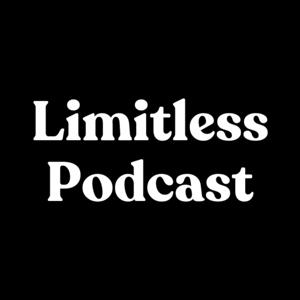 Limitless Podcast