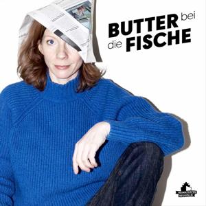 Butter bei die Fische – Gute Gespräche aus Neukölln in die Welt