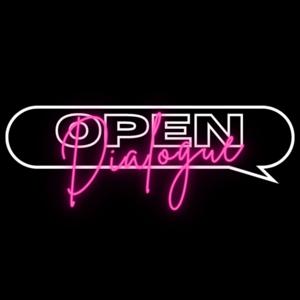 Open Dialogue Podcast