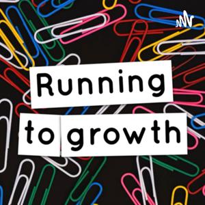 Running to Growth