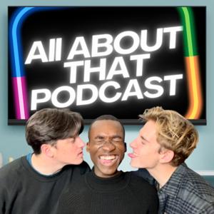 All About That Podcast