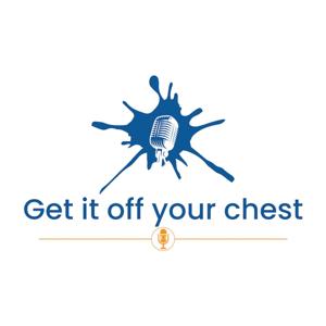 get it off your chest podcast