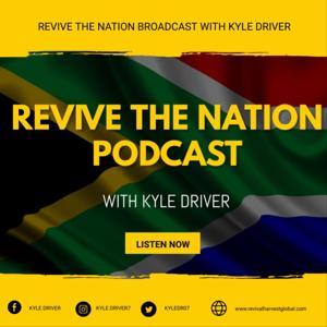 Revive The Nation with Kyle Driver