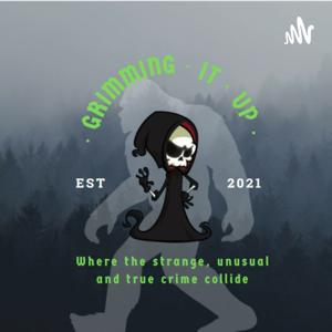 Grimming It Up