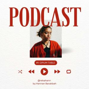 RekaHann Podcast