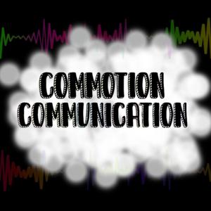Commotion Communication