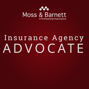 Insurance Agency Advocate by Moss &amp; Barnett, A Professional Association