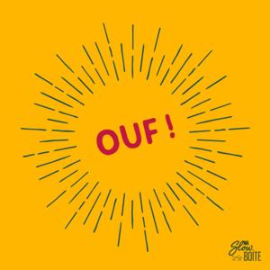 Ouf ! - Le podcast du slowpreneuriat par Ma Slow Boîte