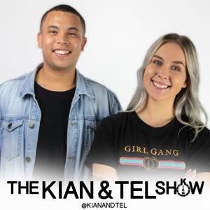 The Kickin' It With Kian & Tel Show