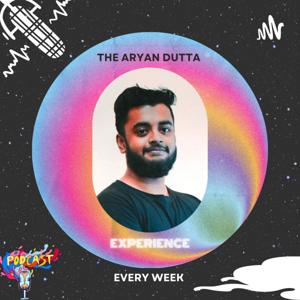 The Aryan Dutta Experience