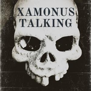 XAMONUS TALKING