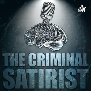 The Criminal Satirist