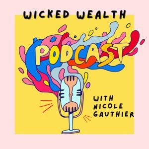 Wicked Wealth Podcast
