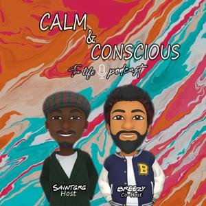 CALM AND CONSCIOUS