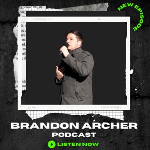 Brandon Archer Podcast