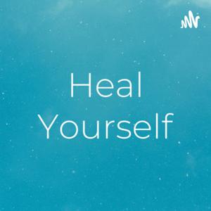 Heal Yourself