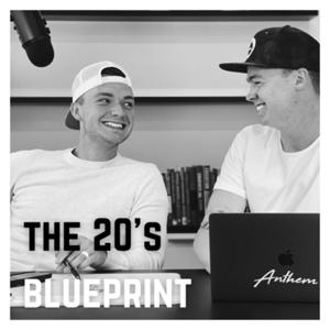 The 20's Blueprint - with Blake Jensen and Cayson Pearl