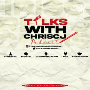 TALKSWITHCHRISCJ