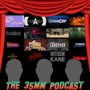 The 35MM Podcast