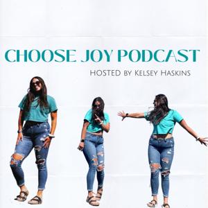 Choose Joy Podcast