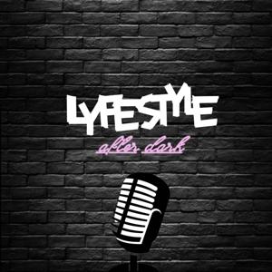 LYFESTYLE: After Dark
