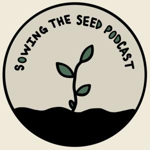 Sowing the Seed