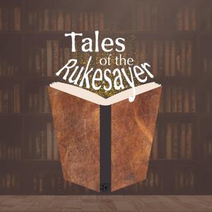 Tales of the Rukesayer