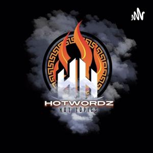 Hotwordz HOT Topics