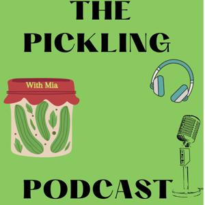 The Pickling Podcast