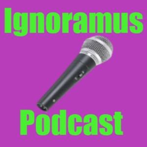 The Ignoramus Gaming Podcast