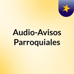 Audio-Avisos Parroquiales