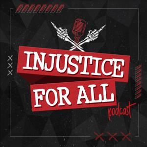 Injustice For All