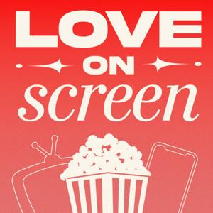 Love on Screen