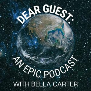 Dear Guest: An Epic Podcast