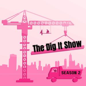 The Dig It Show
