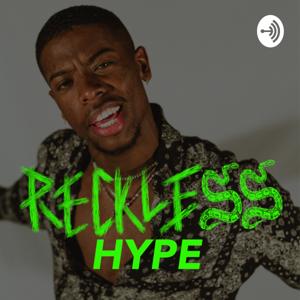 Reckless Hype