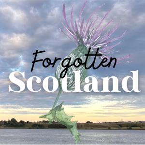 Forgotten Scotland