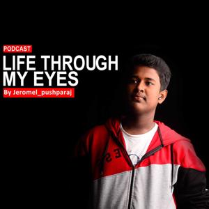 Life through my eyes