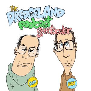 DredgeLand Podcast Spectacular