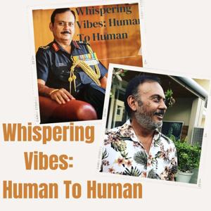 Whispering Vibes: Human To Human