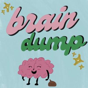 Brain Dump