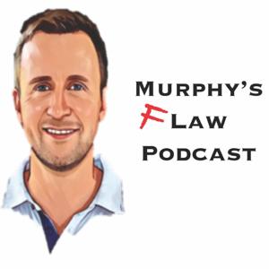 Murphy's Flaw Podcast