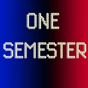 One Semester