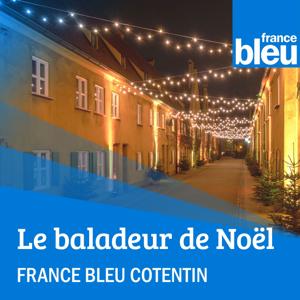 Le Baladeur de Noël France Bleu Cotentin