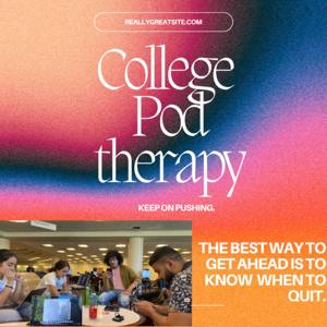 College Pod Therapy