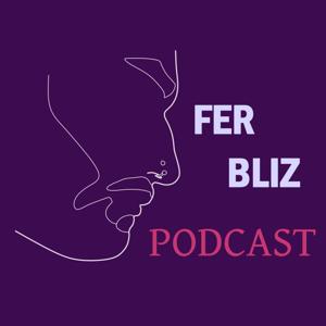 FER BLIZ Podcast