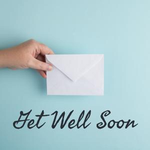 Get Well Soon