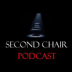 Second Chair Podcast
