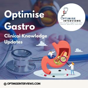 OptimiseGastro - Clinical Knowledge Updates