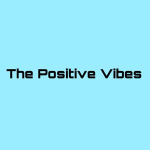 The Positive Vibes